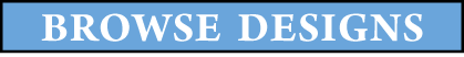 Browse Designs